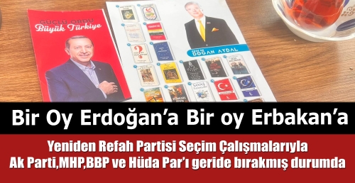Bir Oy Erdoğan’a Bir oy Erbakan’a