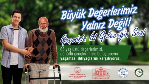 BÜYÜK DEĞERLERİMİZ YALNIZ DEĞİL
