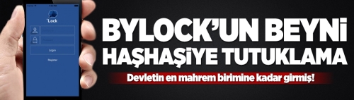 ByLock'un yazılımcısına tutuklama talebi.