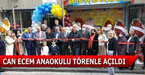 CAN ECEM ANAOKULU TÖRENLE AÇILDI