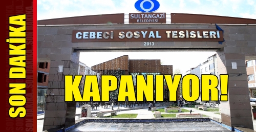 Cebeci Sosyal Tesisleri Kapanıyor
