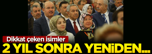 Dikkat çeken isim! 2 yıl sonra yeniden