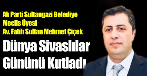 Dünya Sivaslılar Gününü Kutladı