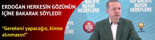 Gerekeni yapacağız, kimse alınmasın