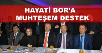 Hayati Bor'a  Muhteşem Destek