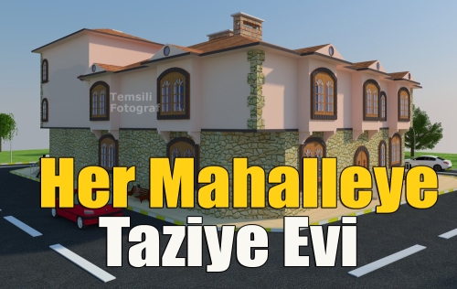 Her mahalleye Taziye Evi 