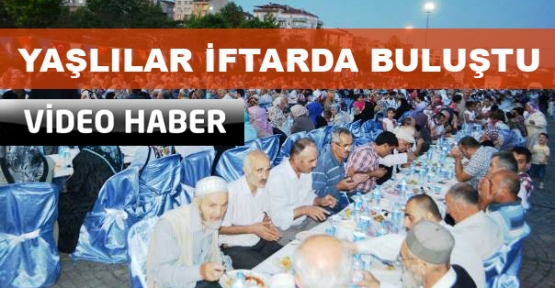 Yaşlılar İftarda Buluştu