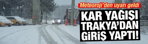 Kar yağışı Bulgaristan’dan Trakya’ya giriş yaptı