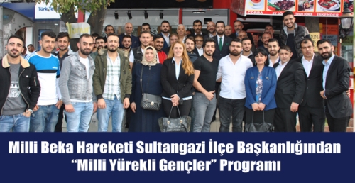 Milli Beka Hareketi Sultangazi İlçe Başkanlığından “Milli Yürekli Gençler” Programı