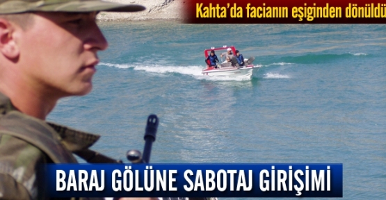 Baraj gölüne sabotaj