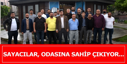 SAYACILAR, ODASINA SAHİP ÇIKIYOR...
