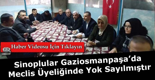 Sinoplular Meclis Üyeliğinde Yok Sayılmıştır