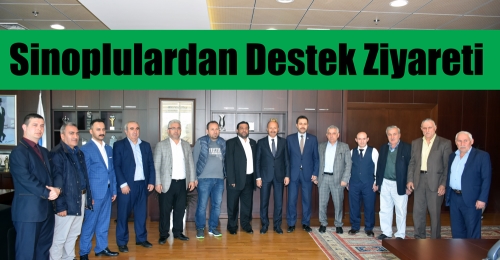 Sinoplulardan Destek Ziyareti