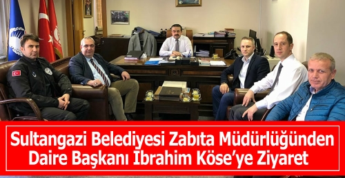 Zabıta Daire Başkanı İbrahim Köse’ye Ziyaret